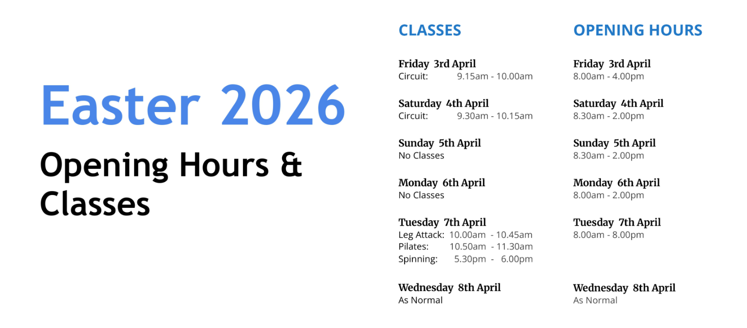 bank holiday opening hours and class timetable