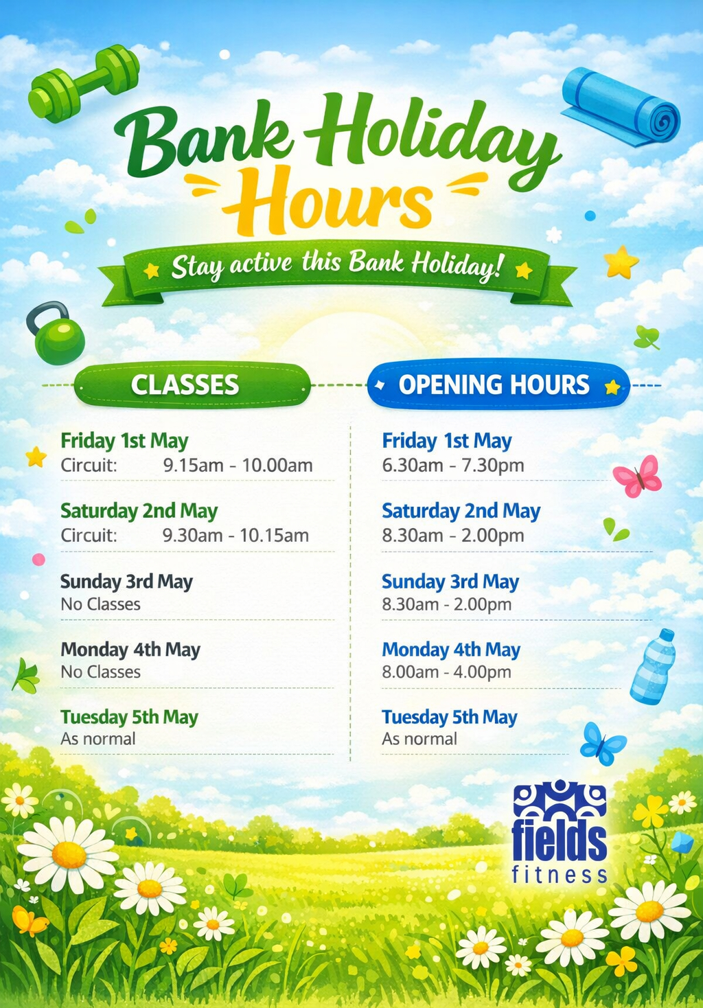 bank holiday opening hours and class timetable